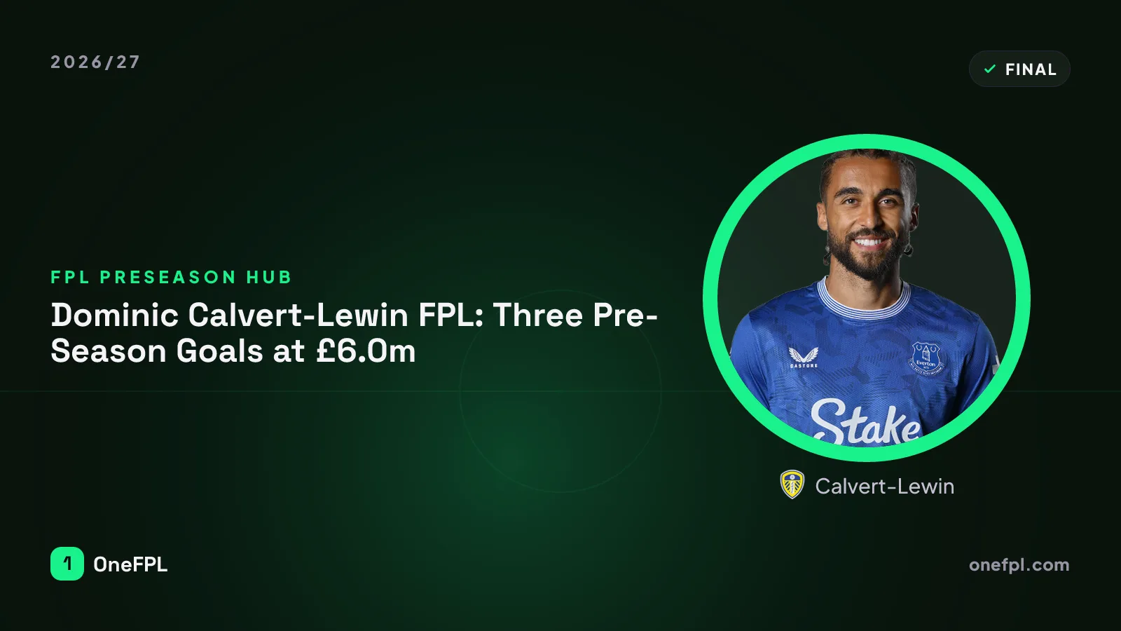 Calvert-Lewin, Leeds — Fantasy Premier League analysis for 2026/27