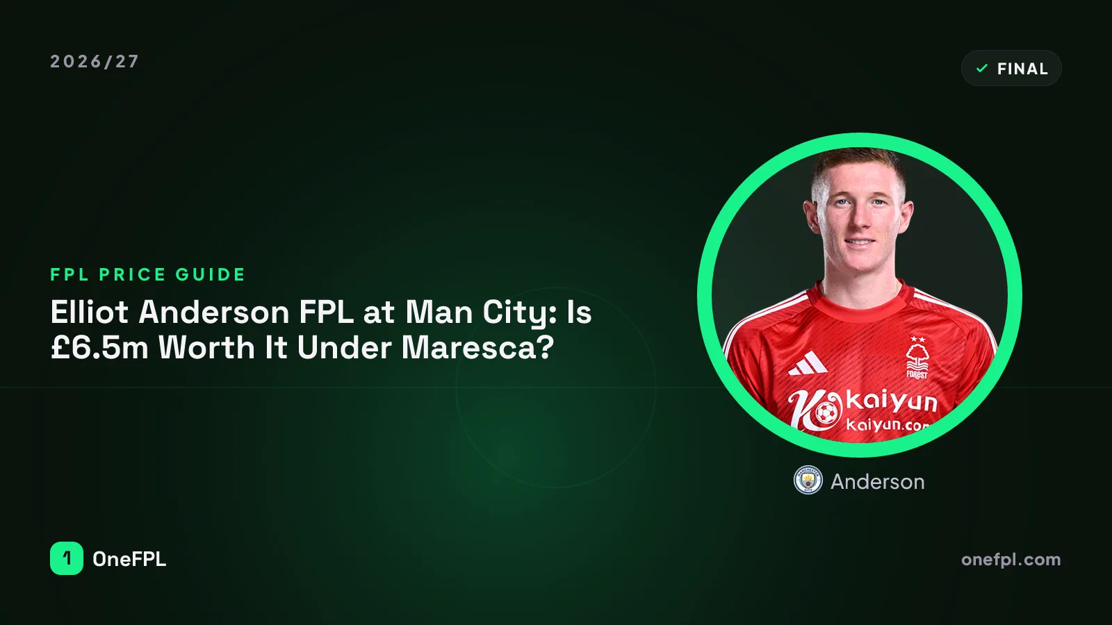 Anderson, Man City — Fantasy Premier League analysis for 2026/27