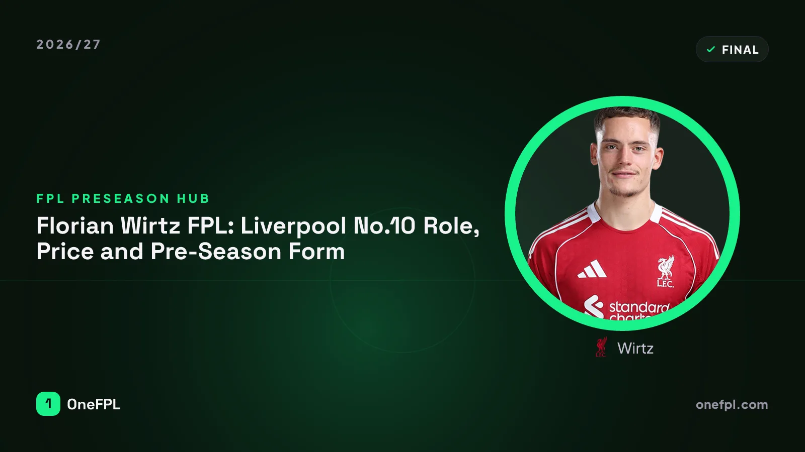 Wirtz, Liverpool — Fantasy Premier League analysis for 2026/27