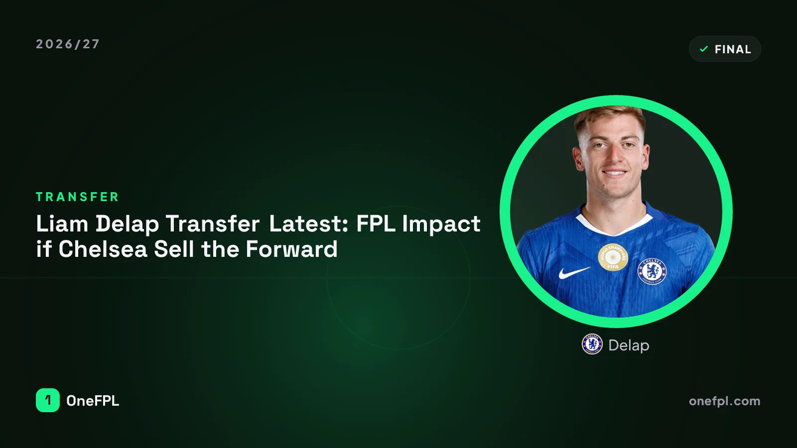 Delap, Chelsea — Fantasy Premier League analysis for 2026/27