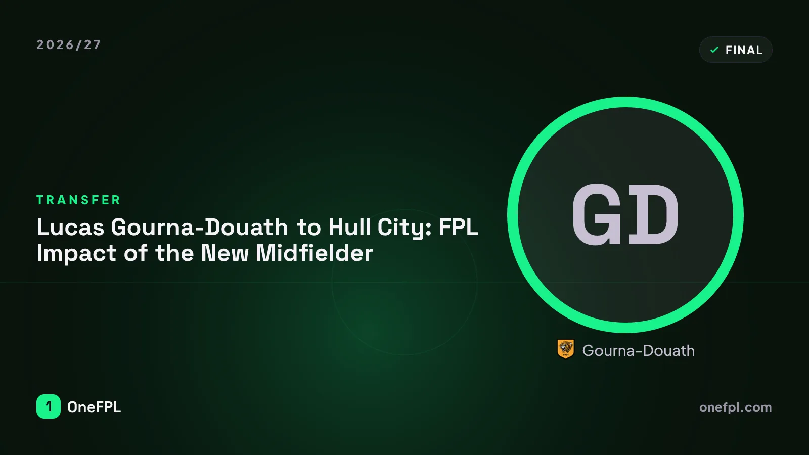 Gourna-Douath, Hull City — Fantasy Premier League analysis for 2026/27