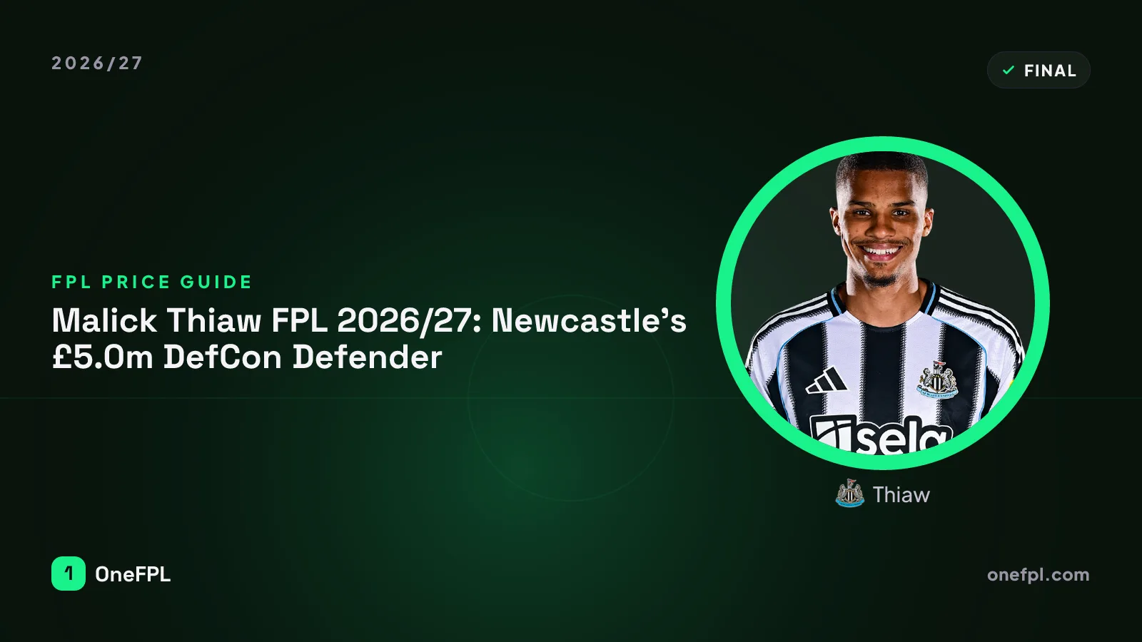 Thiaw, Newcastle — Fantasy Premier League analysis for 2026/27