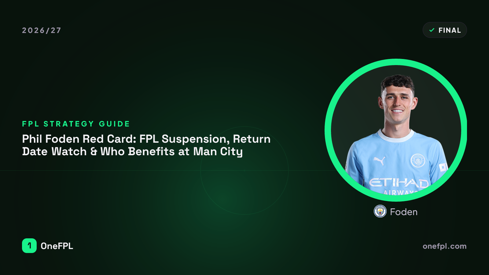 Foden, Man City - Fantasy Premier League analysis for 2026/27